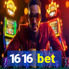 1616 bet